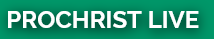 PROCHRIST LIVE